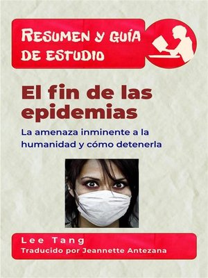 cover image of Resumen Y Guía De Estudio &#8211; El Fin De Las Epidemias
